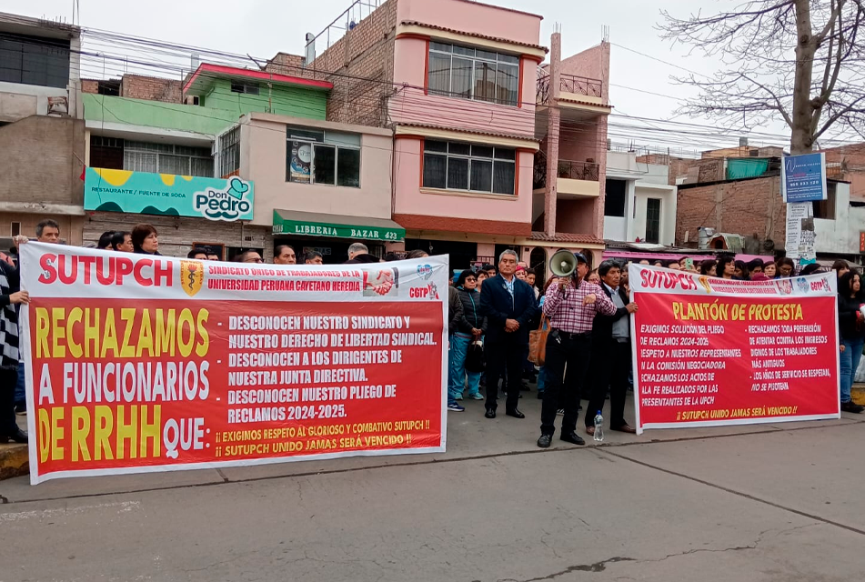 AUTORIDADES DE LA UNIVERSIDAD PERUANA CAYETANO HEREDIA MANTIENEN UNA POSICIÓN DE INTRANSIGENCIA ANTE PLIEGO DE RECLAMOS DE LOS TRABAJADORES