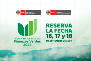 PRIMER FORO INTERNACIONAL DE FINANZAS VERDES IMPULSARÁ LA SOSTENIBILIDAD FINANCIERA EN EL PERÚ